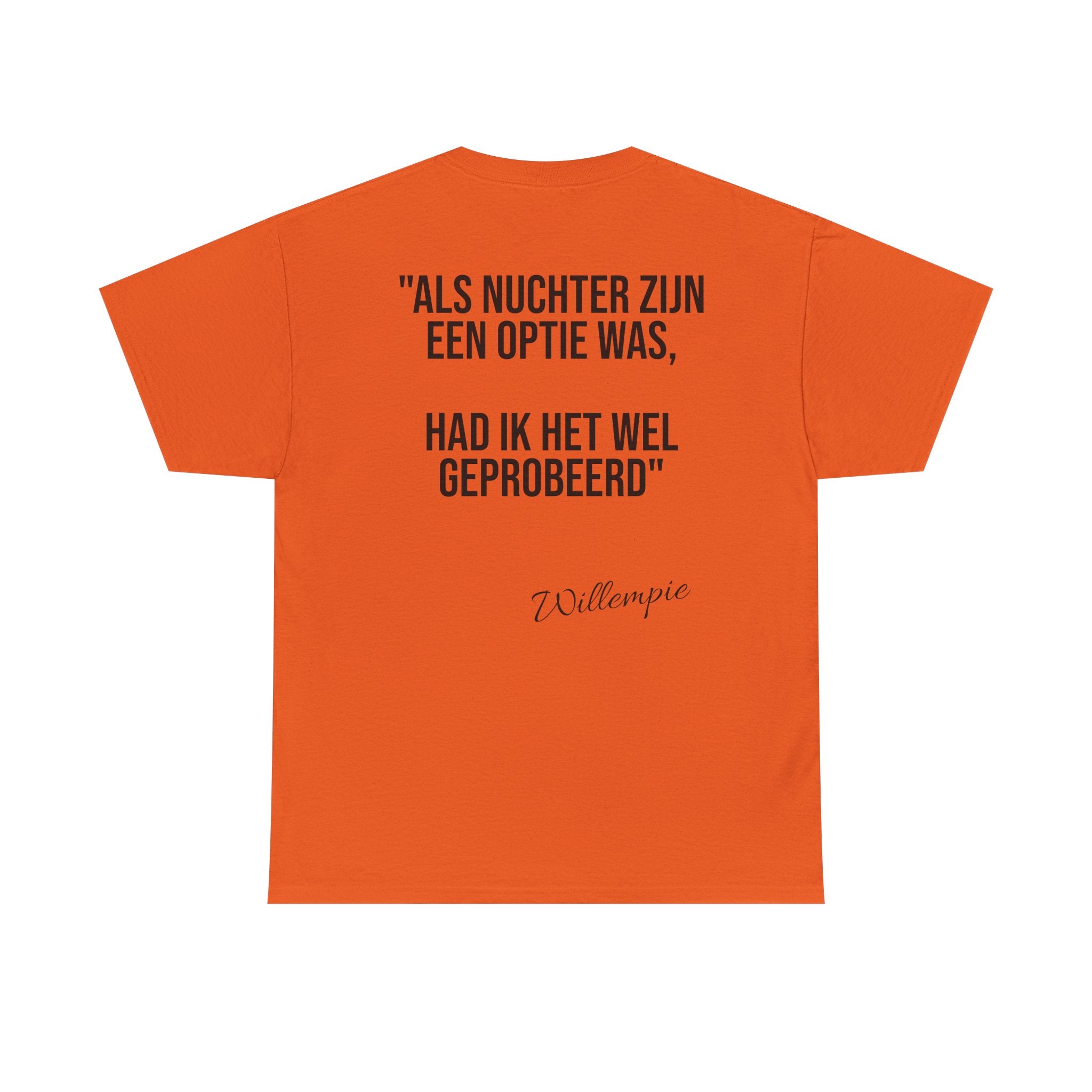 Koningsdag T-Shirt 2026 – Nuchter (Willempie Edition)