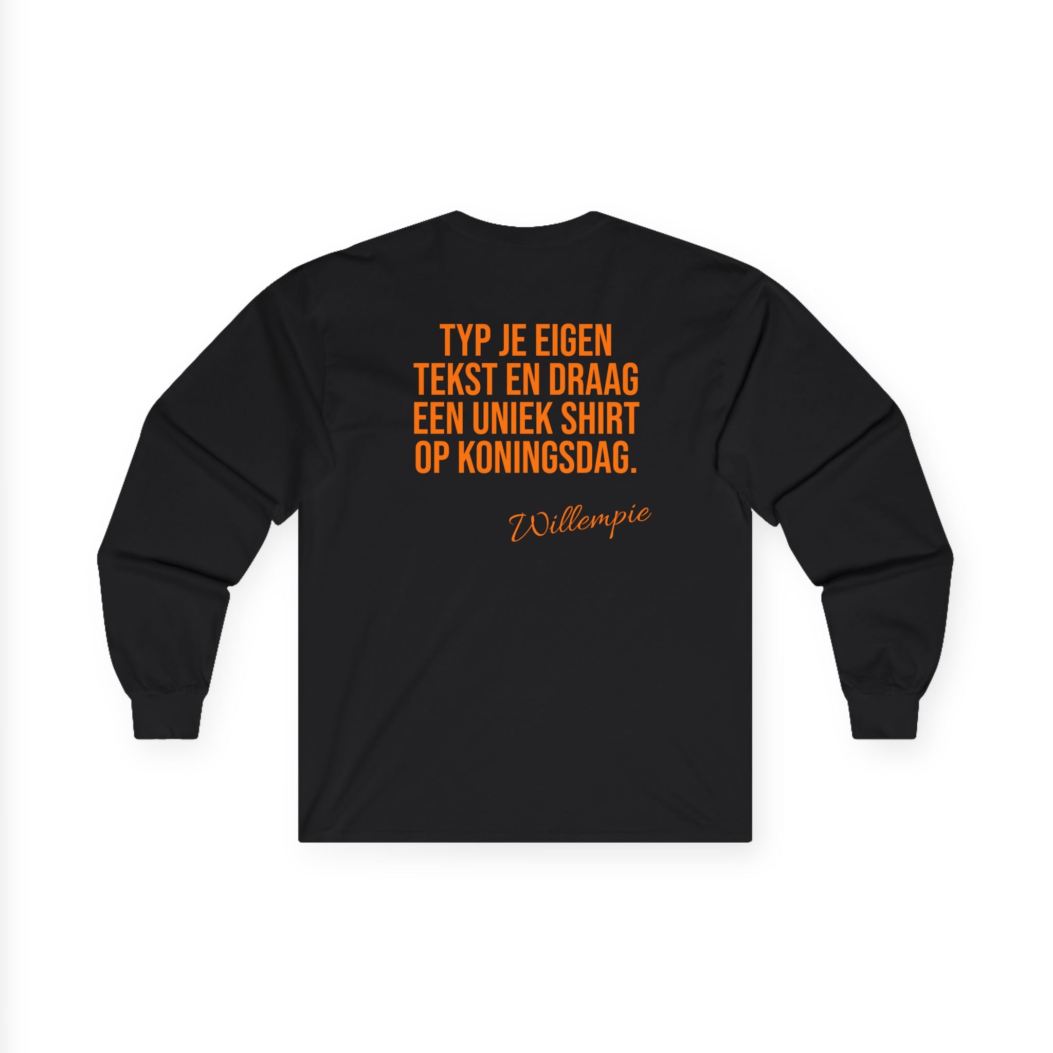 Koningsdag Long Sleeve 2026 – Eigen Tekst (Custom Willempie Edition)