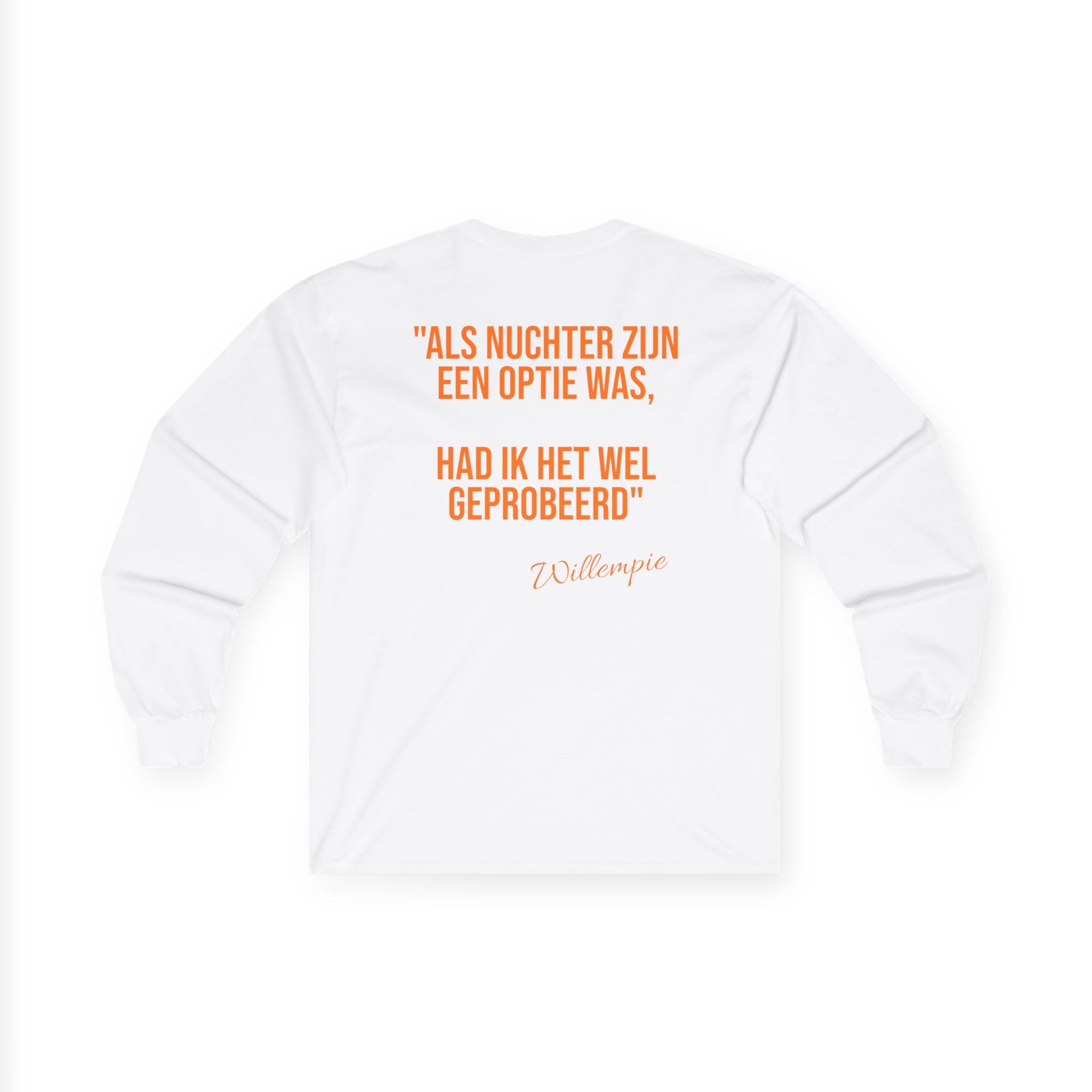 Koningsdag Long Sleeve 2026 – Nuchter (Willempie Edition)
